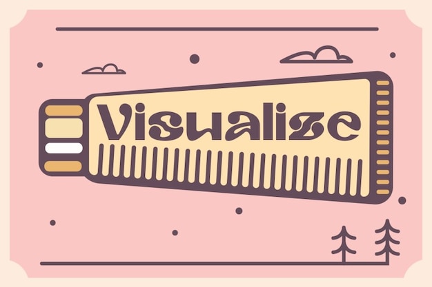 Visualize