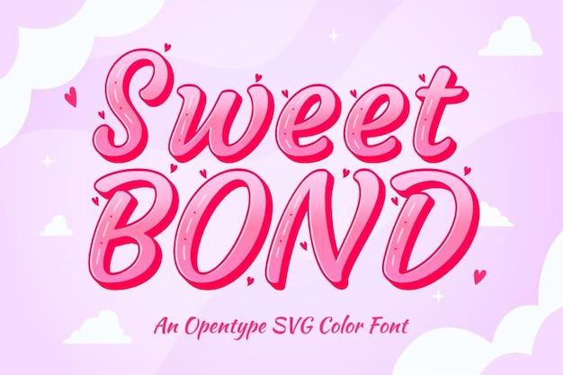 Sweet Bond