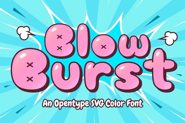 Blow Burst